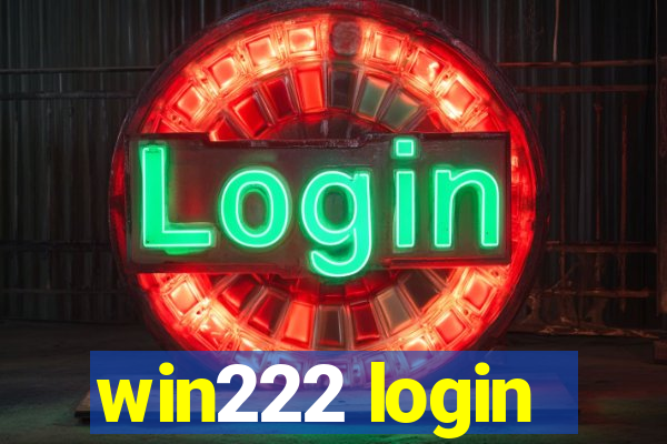 win222 login